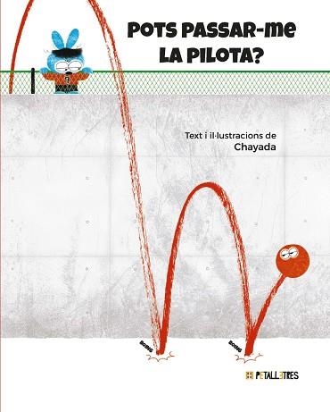 POTS PASSAR-ME LA PILOTA ? | 9788419893437 | CHAYADA