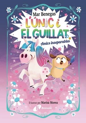 L'ÚNIC I EL GUILLAT 1 AMICS INSEPARABLES | 9788469645215 | BENEGAS, MAR | Llibreria infantil i juvenil