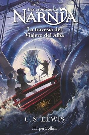 LAS CRÓNICAS DE NARNIA LA TRAVESÍA DEL VIAJERO DEL ALBA ( LIBRO 5 ) | 9788419802439 | LEWIS, C.S. | Llibreria infantil i juvenil