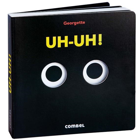 UH-UH ! | 9788411582780 | GEORGETTE | Llibreria infantil i juvenil