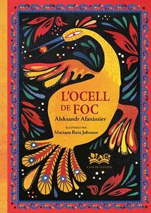 L'OCELL DE FOC | 9788419684431 | AFANASSIEV, ALEKSANDR | Llibreria infantil i juvenil