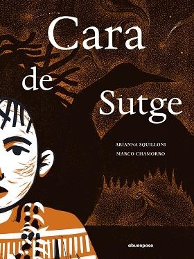 CARA DE SUTGE | 9788410016415 | CHAMORRO, MARCO/SQUILLONI | Llibreria infantil i juvenil