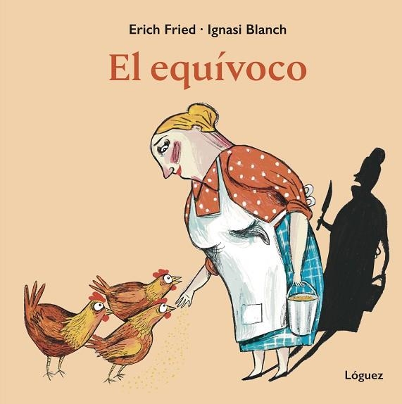 EL EQUÍVOCO | 9788412975420 | FRIED, ERICH/BLANCH, IGNASI | Llibreria infantil i juvenil