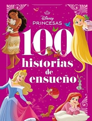 PRINCESAS 100 HISTORIAS DE ENSUEÑO | 9791387526511 | DISNEY | Llibreria infantil i juvenil