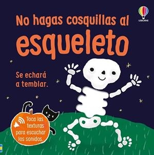 NO HAGAS COSQUILLAS AL ESQUELETO | 9781836066231 | TAPLIN, SAM | Llibreria infantil i juvenil
