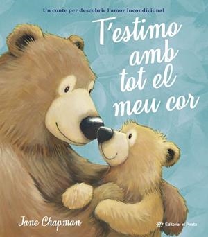T’ESTIMO AMB TOT EL MEU COR | 9788419912411 | CHAPMAN, JANE | Llibreria infantil i juvenil