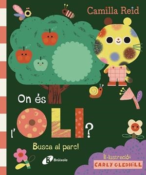 ON ÉS L'OLI? BUSCA AL PARC! | 9788413494296 | REID, CAMILLA | Llibreria infantil i juvenil