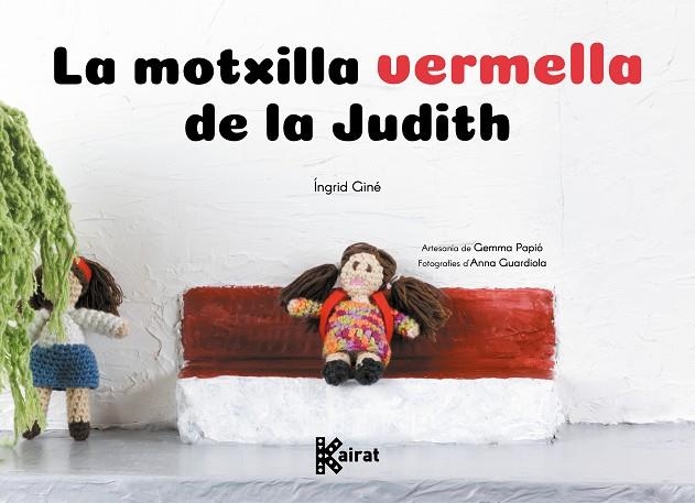 LA MOTXILLA VERMELLA DE LA JUDITH | 9788419476487 | GINÉ, ÍNGRID | Llibreria infantil i juvenil