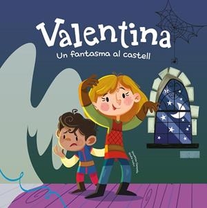 VALENTINA. UN FANTASMA AL CASTELL | 9788413616124 | CAMPELLO, GIUDITTA | Llibreria infantil i juvenil