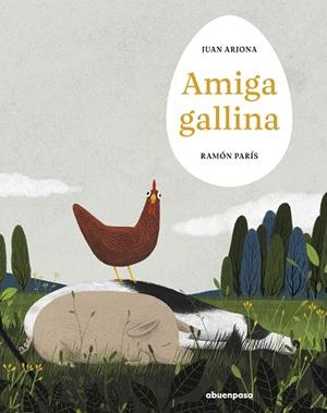 AMIGA GALLINA | 9788410016378 | ARJONA, JUAN / PRATS, RAMON | Llibreria infantil i juvenil