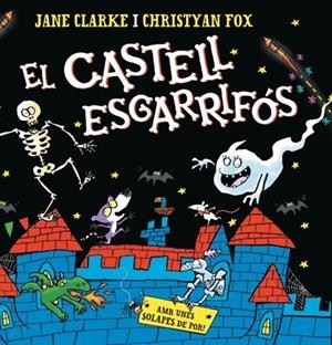 EL CASTELL ESGARRIFÓS | 9788448871222 | CLARKE, JANE/FOX, CHRISTYAN | Llibreria infantil i juvenil