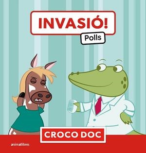 INVASIÓ! POLLS | 9788410302839 | MICHELE AMPOLLINI/IVAN GARCÍA MORENO/ELISA CUADRADO GODIA | Llibreria infantil i juvenil