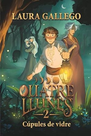 QUATRE LLUNES 2. CÚPULES DE VIDRE | 9788466159821 | GALLEGO, LAURA | Llibreria infantil i juvenil