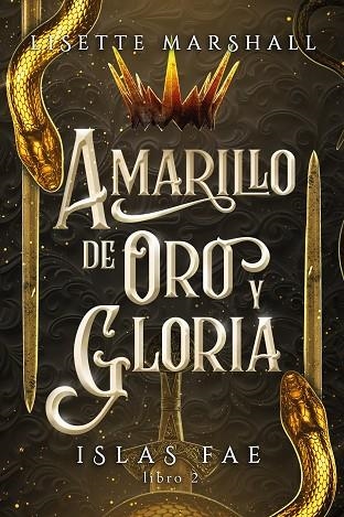 AMARILLO DE ORO Y GLORIA | 9788419621832 | MARSHALL, LISETTE