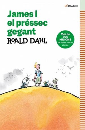 JAMES I EL PRÉSSEC GEGANT | 9788419507952 | DAHL, ROALD | Llibreria infantil i juvenil