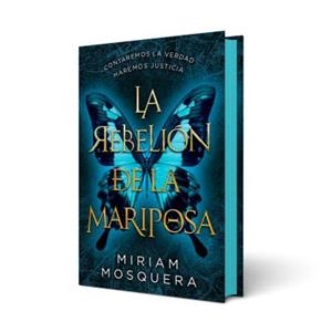 LA REBELIÓN DE LA MARIPOSA | 9788410239548 | MOSQUERA, MIRIAM | Llibreria infantil i juvenil
