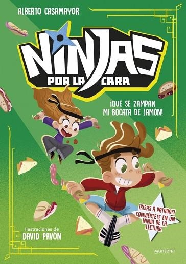 NINJAS POR LA CARA 2 QUE SE ZAMPAN MI BOCATA DE JAMÓN! | 9791387598044 | CASAMAYOR, ALBERTO | Llibreria infantil i juvenil