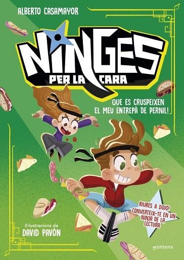 NINGES PER LA CARA 2 QUE ES CRUSPEIXEN EL MEU ENTREPÀ DE PERNIL! | 9791387598051 | CASAMAYOR, ALBERTO | Llibreria infantil i juvenil