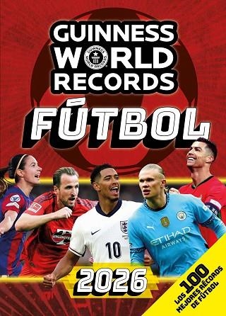 GUINNESS WORLD RECORDS 2026. FÚTBOL | 9788408307075 | GUINNESS WORLD RECORDS | Llibreria infantil i juvenil
