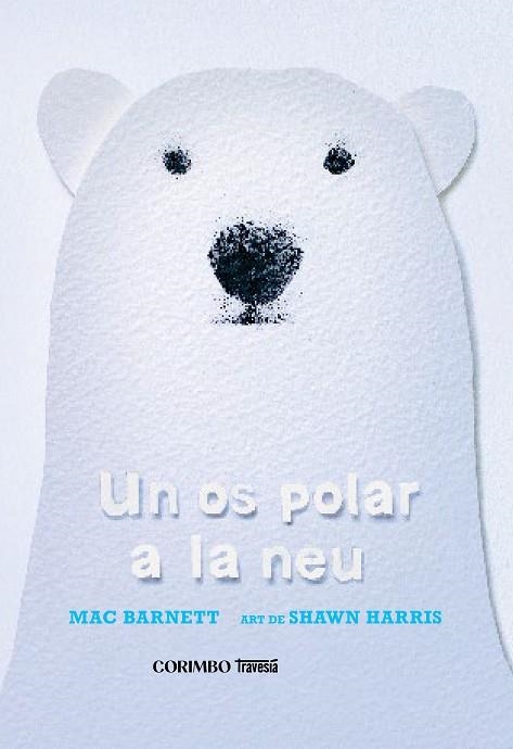 UN OS POLAR A LA NEU | 9788412854770 | BARNETT, MAC | Llibreria infantil i juvenil