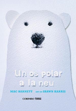 UN OS POLAR A LA NEU | 9788412854770 | BARNETT, MAC | Llibreria infantil i juvenil