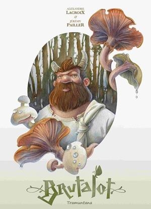 BRUTALOT | 9788419829597 | LACROIX, ALEXANDRE | Llibreria infantil i juvenil