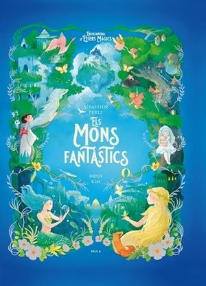 ELS MONS FANTÀSTICS | 9788447954773 | PEREZ, SEBASTIAN | Llibreria infantil i juvenil