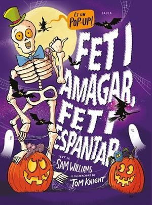 FET I AMAGAR FET I ESPANTAR | 9788447953103 | WILLIAMS, SAM | Llibreria infantil i juvenil
