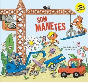 SOM MANETES | 9788447952977 | BAUMANN, ANNE-SOPHIE | Llibreria infantil i juvenil