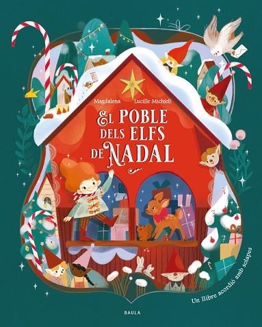 EL POBLE DELS ELFS DE NADAL | 9788447952984 | MAGDALENA | Llibreria infantil i juvenil