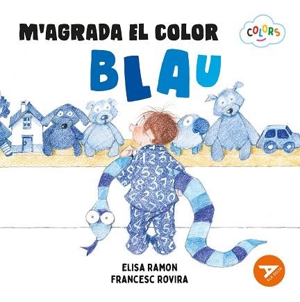 M'AGRADA EL COLOR BLAU | 9788447955190 | RAMON BOFARULL, ELISA