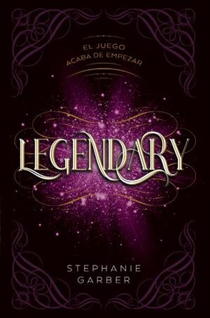 LEGENDARY | 9788419130235 | GARBER, STEPHANIE | Llibreria infantil i juvenil