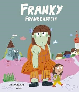 FRANKY FRANKENSTEIN | 9791387834517 | ANDRÉS, JOSÉ CARLOS | Llibreria infantil i juvenil