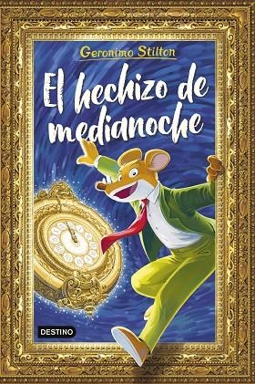 EL HECHIZO DE MEDIANOCHE | 9788408308881 | STILTON, GERONIMO | Llibreria infantil i juvenil