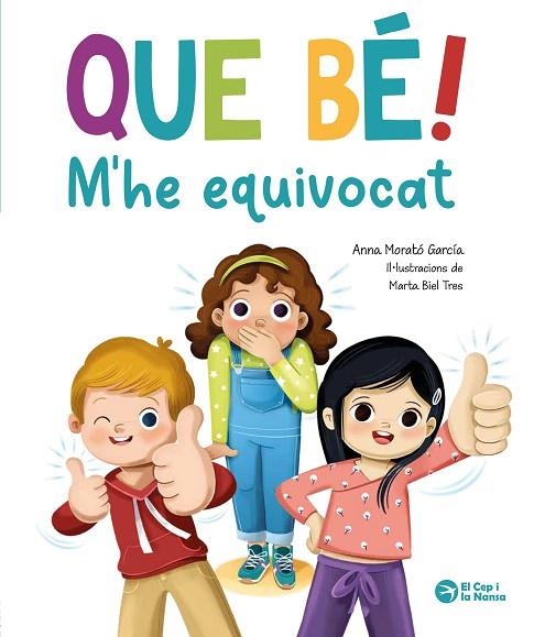 QUE BÉ, M'HE EQUIVOCAT! | 9788419747952 | MORATÓ GARCÍA, ANNA | Llibreria infantil i juvenil