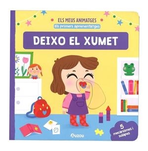 ELS MEUS ANIMATGES. DEIXO EL XUMET. | 9791039563376 | Llibreria infantil i juvenil