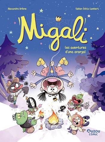 MIGALI 2. LES AVENTURES D'UNA ARANYA | 9791039557030 | ARLÈNE, ALEXANDRE | Llibreria infantil i juvenil