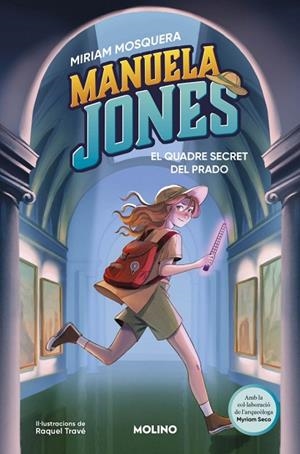 MANUELA JONES (EDICIÓ EN CATALÀ) 3 - EL QUADRE SECRET DEL PRADO | 9788427249592 | MOSQUERA, MIRIAM/SECO ÁLVAREZ, MYRIAM | Llibreria infantil i juvenil