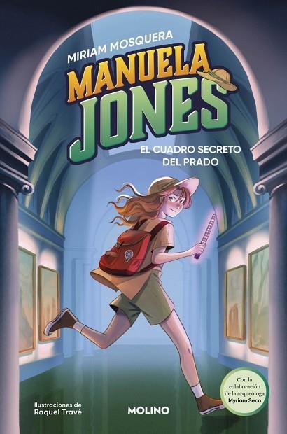 MANUELA JONES 3 - EL CUADRO SECRETO DEL PRADO | 9788427249585 | MOSQUERA, MIRIAM/SECO ÁLVAREZ, MYRIAM