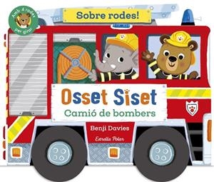 OSSET SISET. SOBRE RODES! CAMIÓ DE BOMBERS | 9791387519872 | DAVIES, BENJI | Llibreria infantil i juvenil