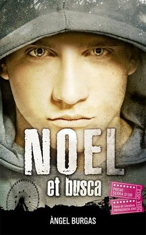 NOEL ET BUSCA | 9788424659721 | BURGAS, ÀNGEL | Llibreria infantil i juvenil