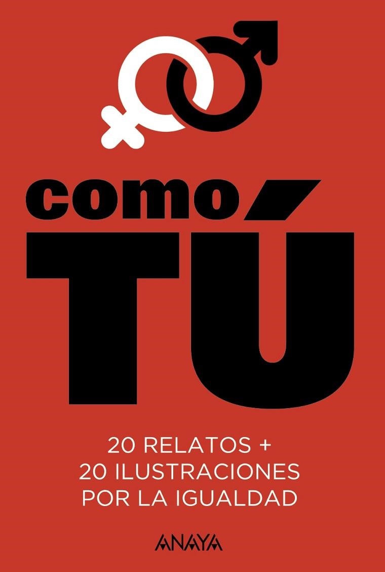COMO TÚ | 9788469835272 | MARÍAS, FERNANDO | Llibreria infantil i juvenil